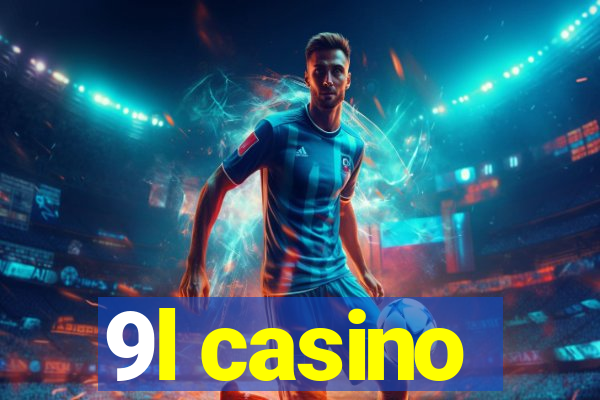 9l casino